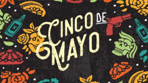 Orale Mexican Kitchen | Cinco de Mayo