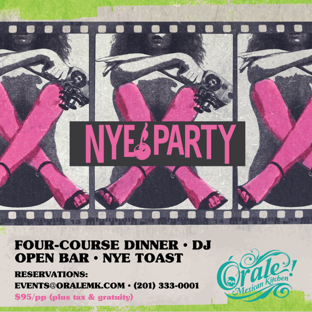 Orale Mexican Kitchen | New Year's Eve in Jersey City